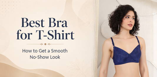 Best Bra for T-Shirt: How to Get a Smooth No-Show Look