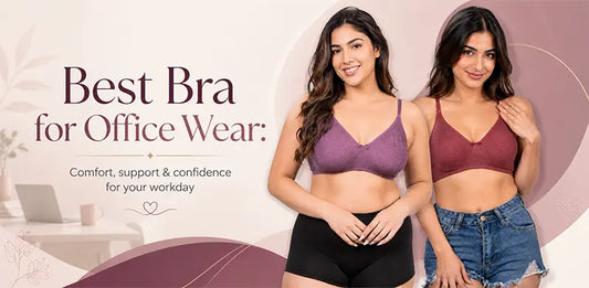 Best Bra for Office Wear